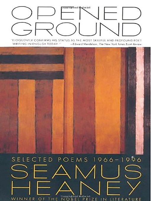 Title details for Opened Ground by Seamus Heaney - Wait list